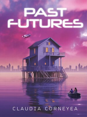 cover image of Past Futures